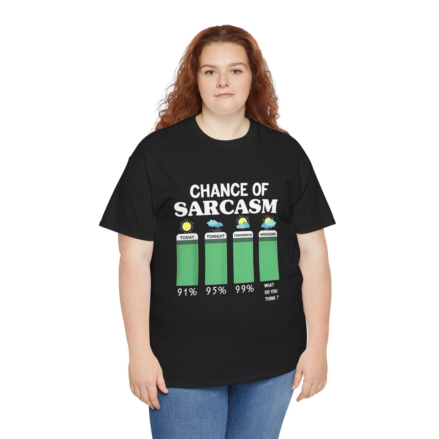 Chance of Sarcasm Tee shirt