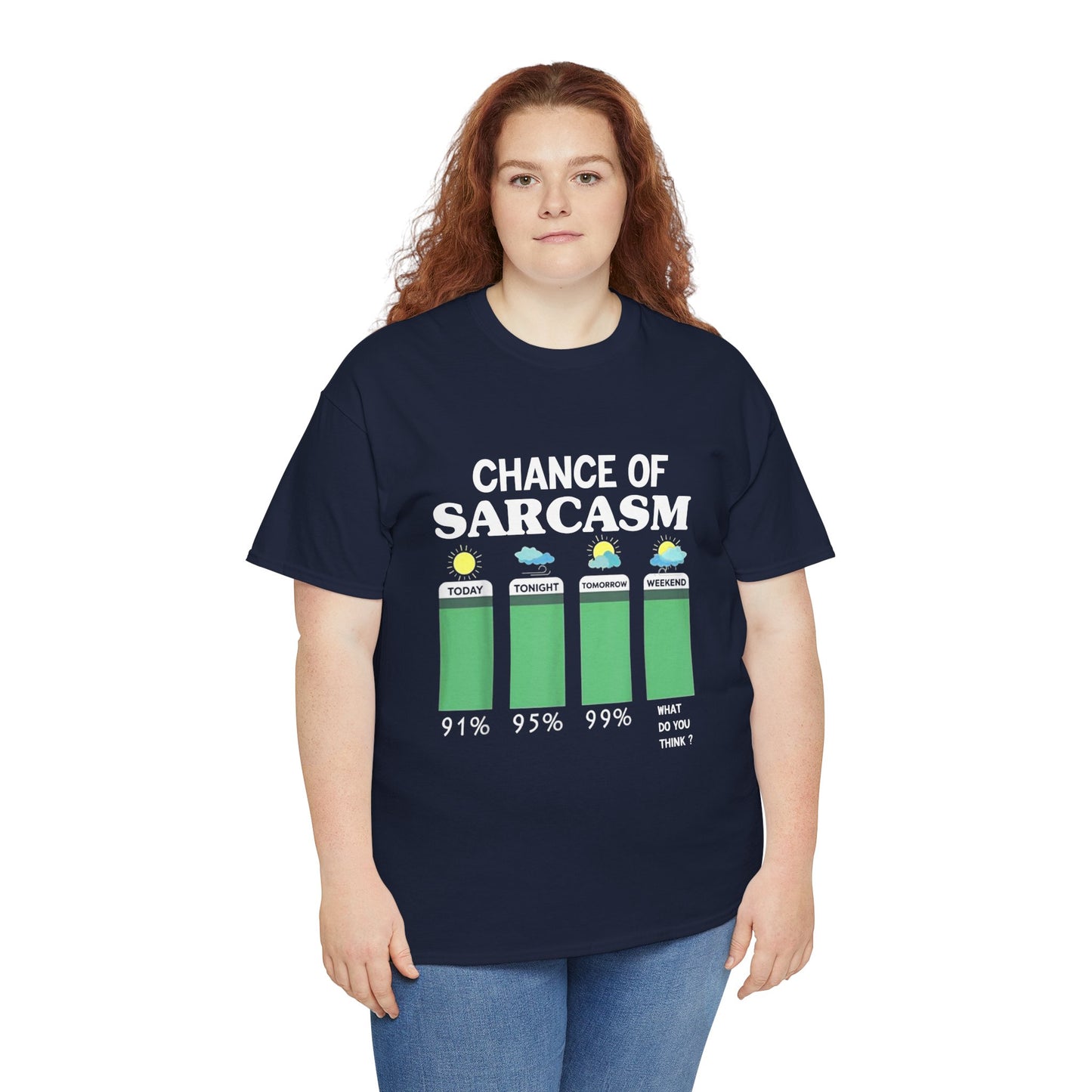 Chance of Sarcasm Tee shirt