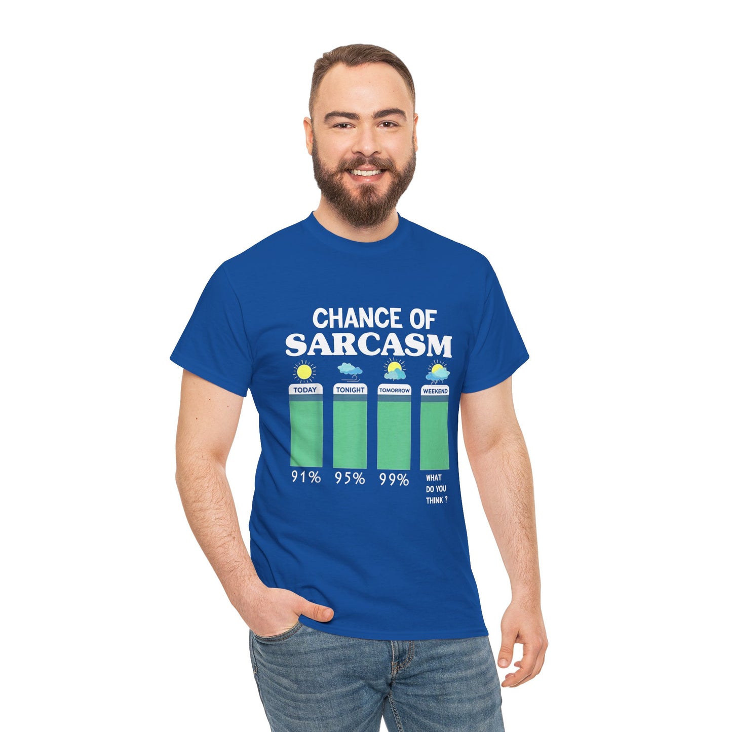 Chance of Sarcasm Tee shirt