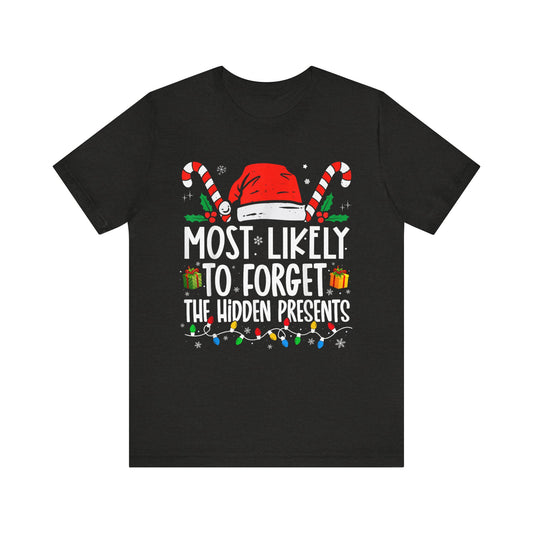 Most Likely To Forget the Hidden Presents Christmas Matching Pajamas