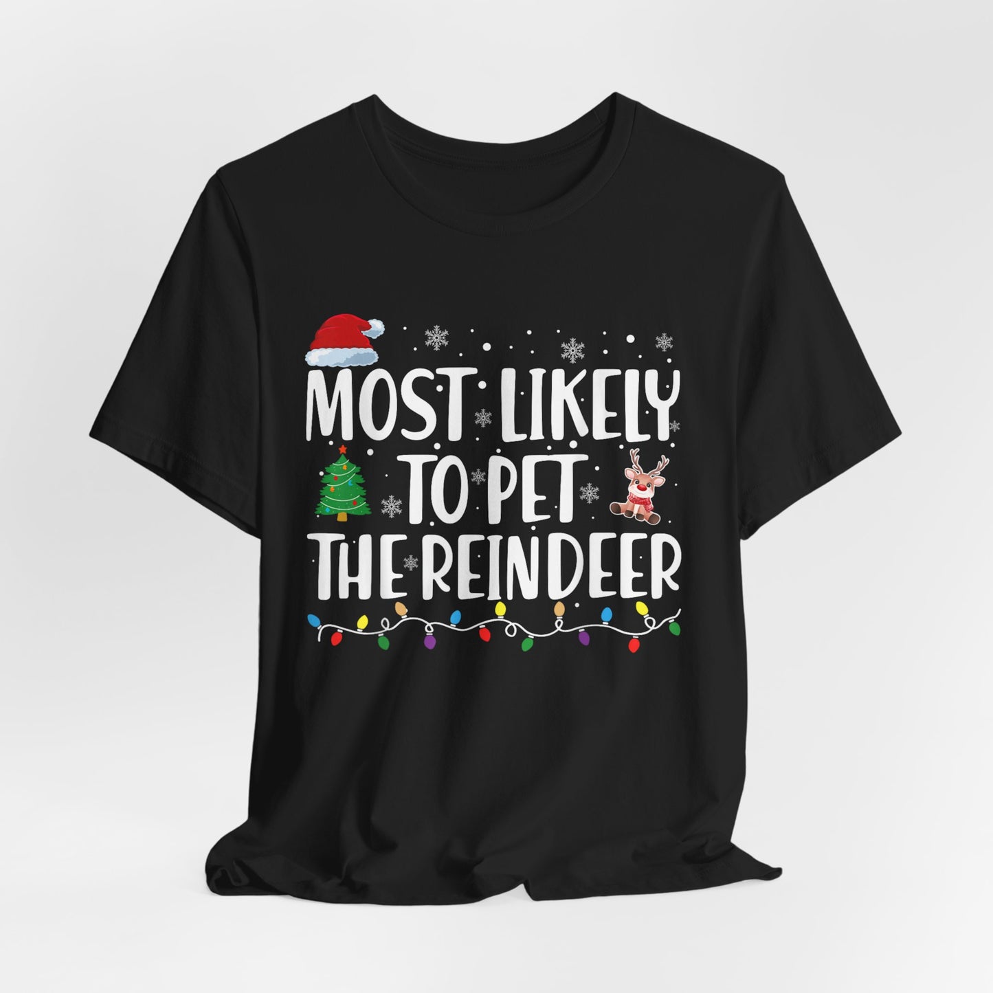 Most Likely To Pet The Reindeer Family Matching Christmas T-Shirt