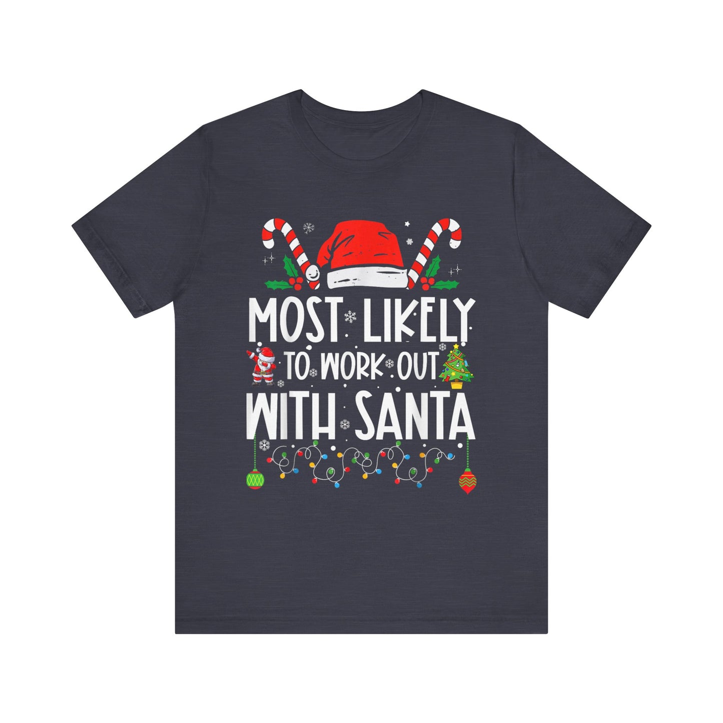 This Most Likely To Work Out With Santa Christmas Matching Pajamas