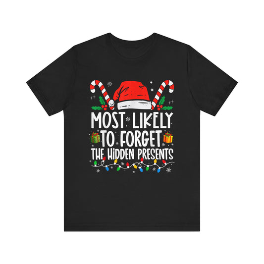 Most Likely To Forget the Hidden Presents Christmas Matching Pajamas