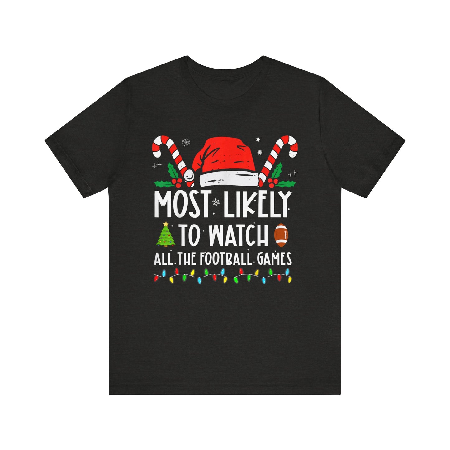 Most Likely To Watch All The Football Games Christmas Matching Pajamas