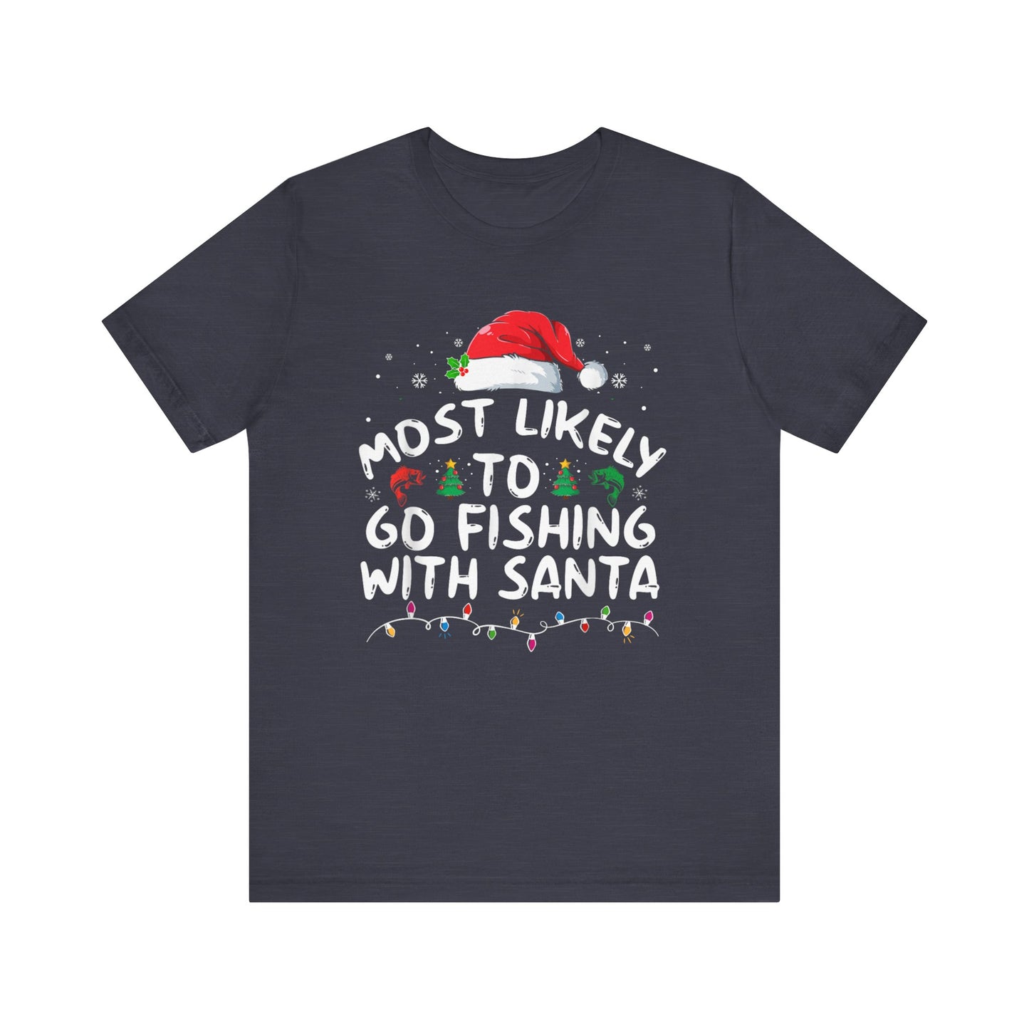 Most Likely To Go Fishing With Santa Christmas Matching Pajamas