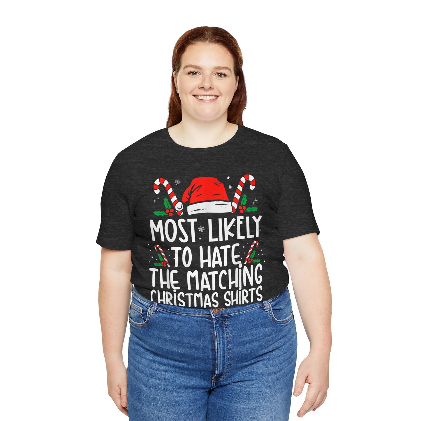 Most Likely To Hate Matching Christmas Shirts Pajamas