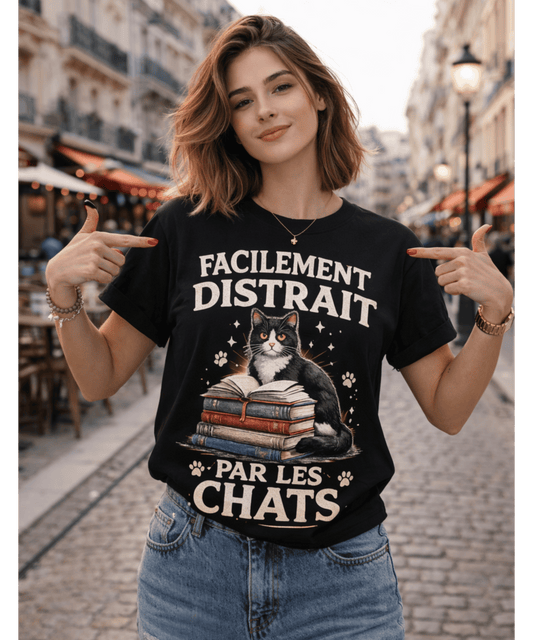 T-shirt Chat – Facilement Distrait Par Les Chats